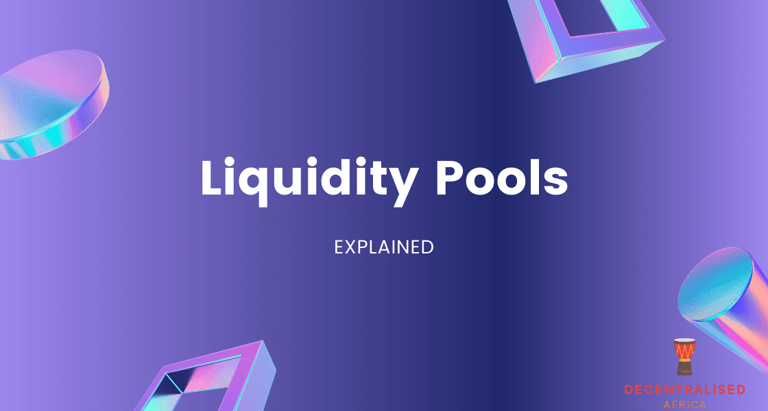 Liquidity Pools Explained