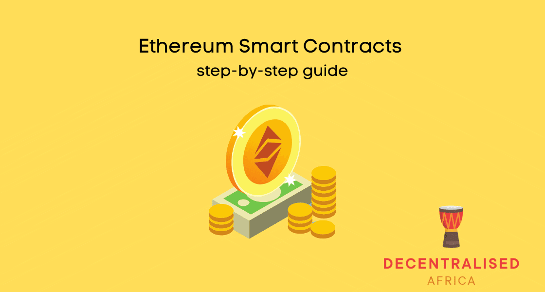 Ethereum Smart Contracts tutorial