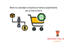 Merchant Digital Currency Payments