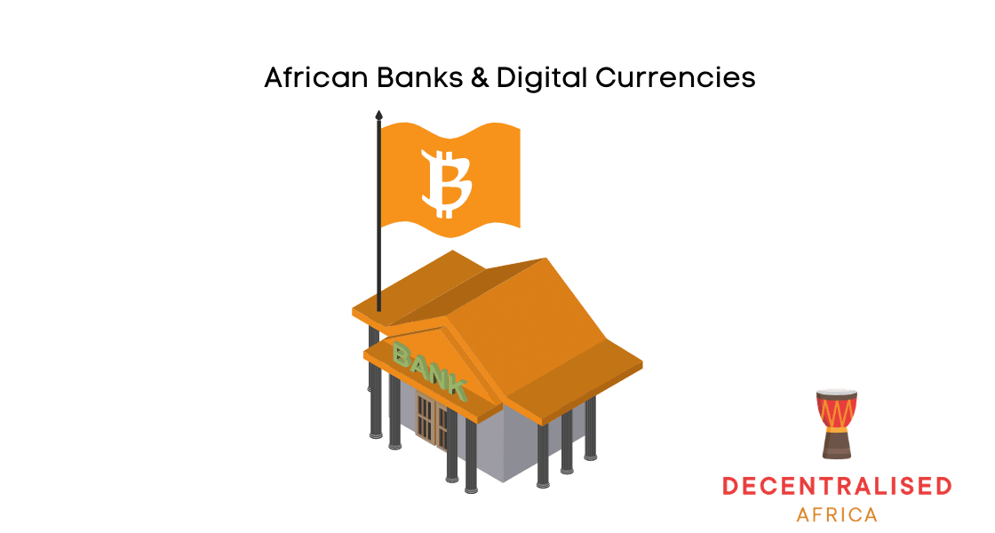Digital Assets & African Banks