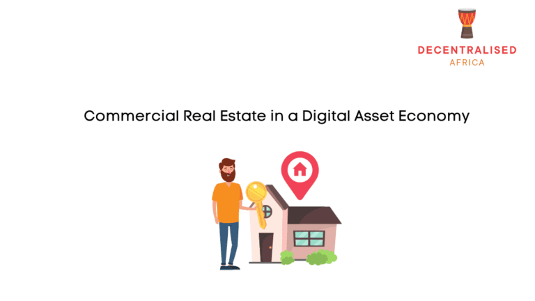 Commercial Real Estate in a Digital Asset Economy