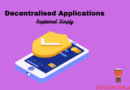 Decentralized Applications (DApps) Explained Simply