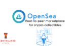 2021 Guide to OpenSea NFT Marketplace