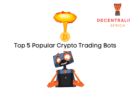 Top 5 Best Bots for Automated Cryptocurrency Trading