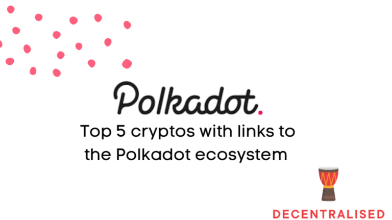 Top 5 Crypto Tokens Connected to the Polkadot Ecosystem