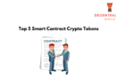 Top 5 Smart Contract Crypto Tokens