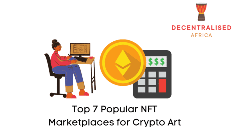 Top 7 Popular Marketplaces for NFTs, Crypto Art & Digital Collectibles