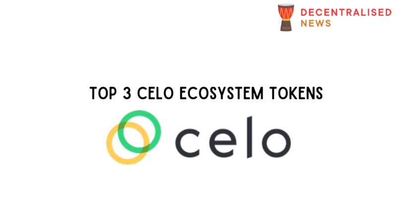 Top 3 Celo Ecosystem Tokens