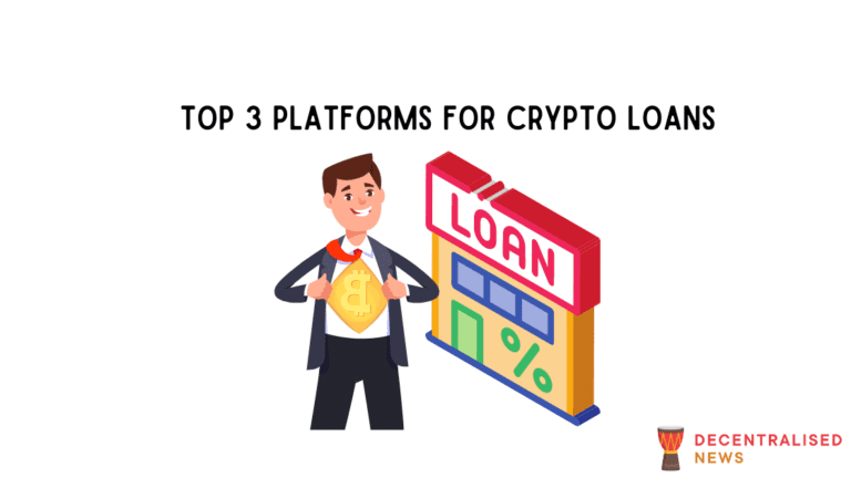 Top 3 Platforms for Crypto Loans