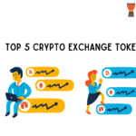 Top 5 Crypto Exchange Tokens