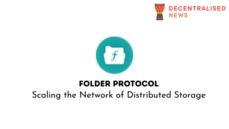 FOLDER PROTOCOL Scaling the Network of Distributed Storage