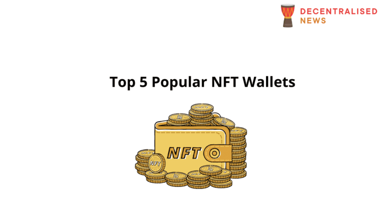 Top 5 NFT Wallets