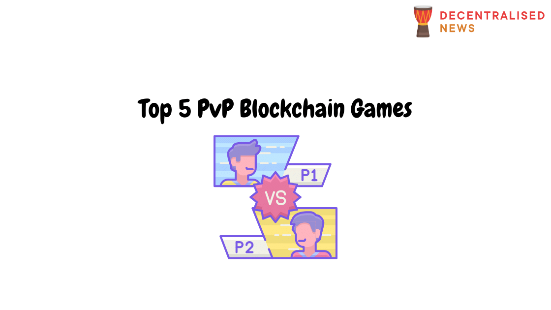 Top 5 PvP Blockchain Games