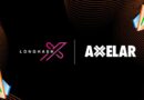 Axelar Partners With LongHash Ventures to Launch Its First Global, Cross-Chain Accelerator Program