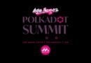 Astar Network And MarketAcross Team Up To Coordinate Polkadot Summit SF