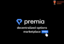 Premia Decentralized Options Marketplace Review