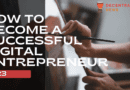 How to Become a Successful Digital Entrepreneur 2023