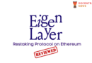 EigenLayer Restaking Protocol on Ethereum