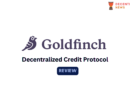 Goldfinch Decentralized Credit Protocol Review