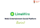 LimeWire Web3 Entertainment Hub Review