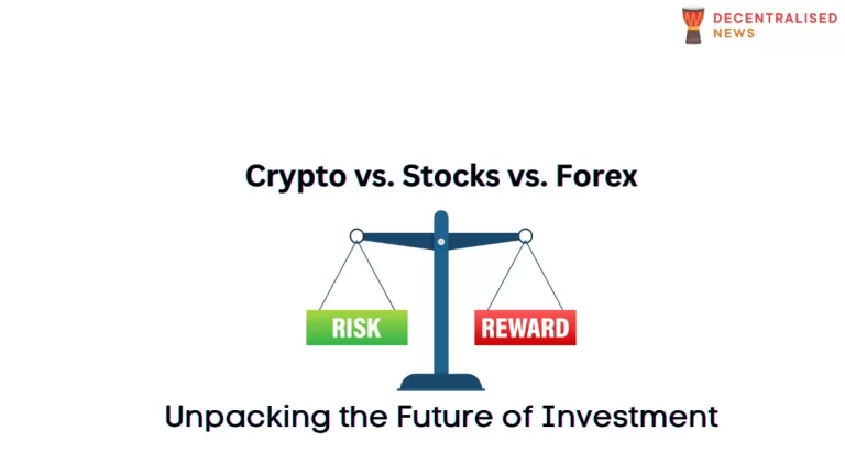 Crypto vs. Stocks vs. Forex