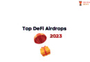 On The Radar: Top DeFi Airdrops 2023