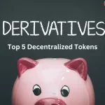 Top 5 Decentralized Derivatives Tokens