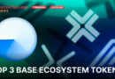 Top 3 Base Ecosystem Tokens