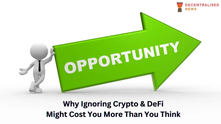 Decoding Opportunity Costs Why Ignoring Crypto & DeFi Might Cost You More Than You Think (1)