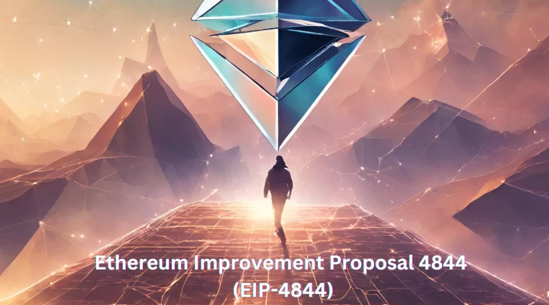 Ethereum Improvement Proposal 4844 (EIP-4844) Explained Simply