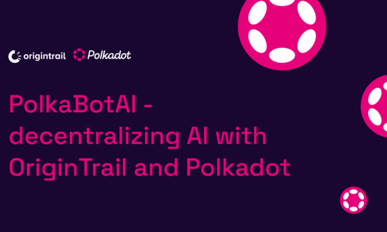 PolkaBotAI_-_decentralizing_AI_with_OriginTrail_an_1714401630hZTar5mtzU