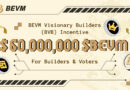 BEVM Visionary Builders (BVB) Program Launches a 60 Million Ecosystem Incentives Program