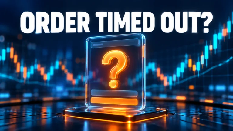 Order timed out? A question mark on a trading screen.
