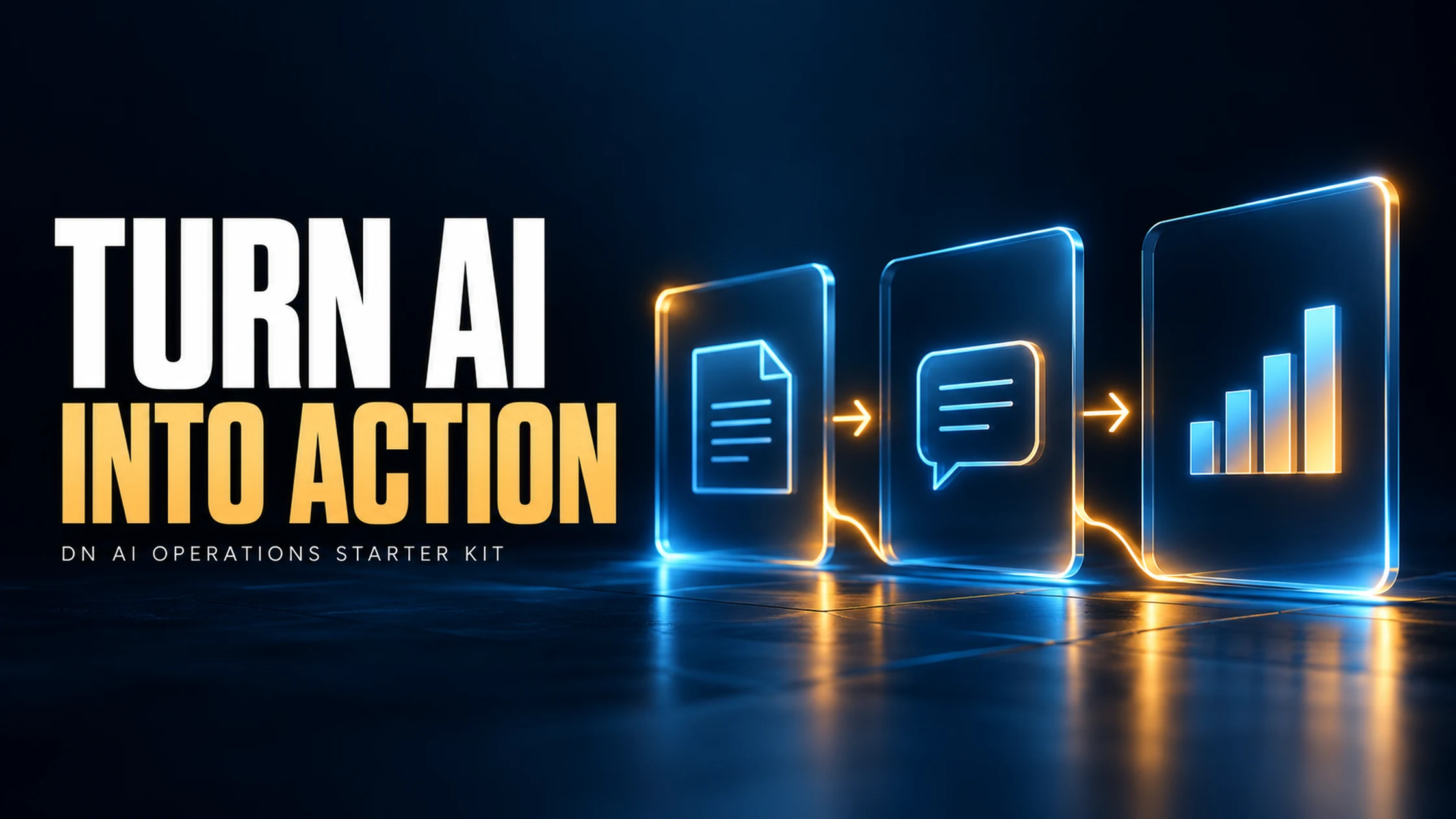 Three glowing cards showing a document, customer message and bar chart on a dark blue background, captioned Turn AI Into Action.