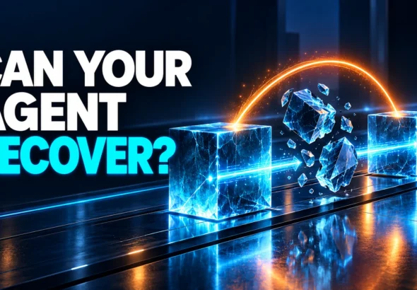 A fractured cyan workflow reconnected by an orange recovery arc, captioned Can Your Agent Recover?